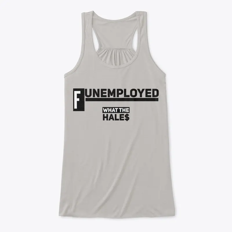 Funemployed Tank (Racer-back)